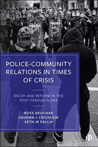 Police-Community Relations in Times of Crisis