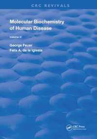 Molecular Biochemistry of Human Disease