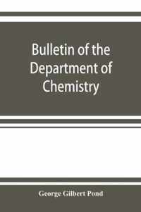 Bulletin of the Department of Chemistry