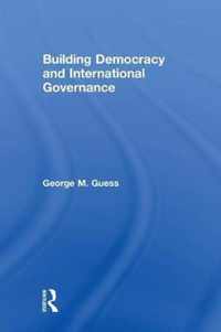 Building Democracy and International Governance