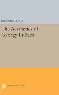 The Aesthetics of Gyorgy Lukacs