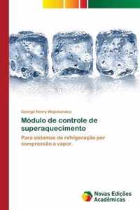 Modulo de controle de superaquecimento