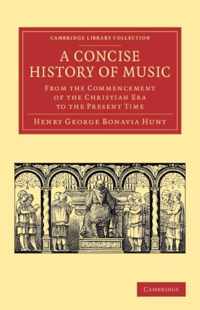 A Concise History of Music