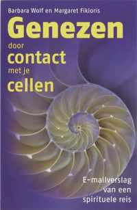 Genezen Door Contact Met Je Cellen