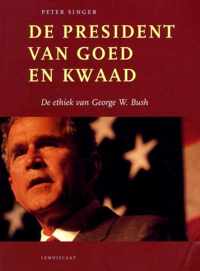 De President Van Goed En Kwaad