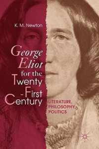 George Eliot for the Twenty-First Century