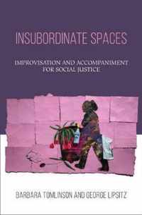 Insubordinate Spaces