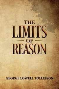 The Limits of Reason