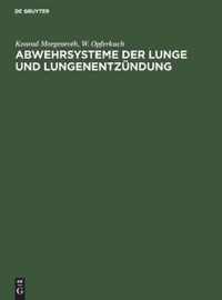 Abwehrsysteme der Lunge und Lungenentzundung