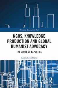 NGOs, Knowledge Production and Global Humanist Advocacy