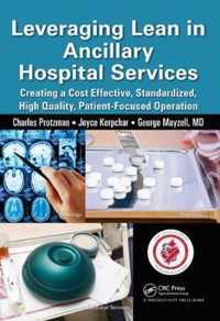 Leveraging Lean in Ancillary Hospital Services