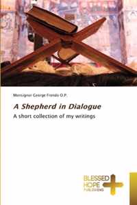 A Shepherd in Dialogue