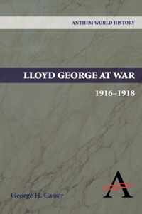 Lloyd George at War, 1916-1918