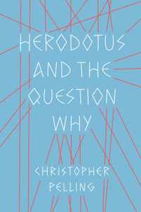 Herodotus and the Question Why