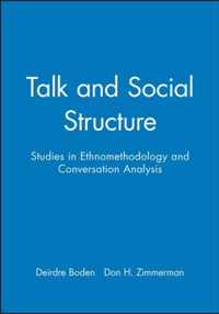 Talk and Social Structure