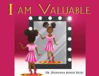 I AM Valuable