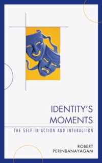 Identity'S Moments