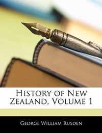 History of New Zealand, Volume 1