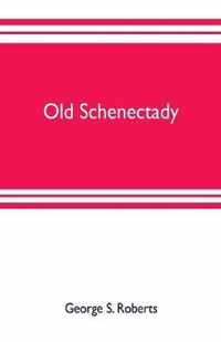 Old Schenectady