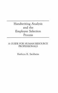 Handwriting Analysis and the Employee Selection Process