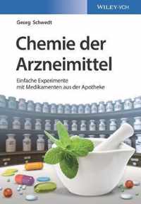 Chemie der Arzneimittel - Einfache Experimente mit  Medikamenten aus der Apotheke