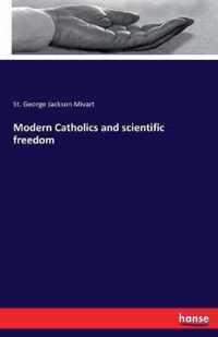 Modern Catholics and scientific freedom