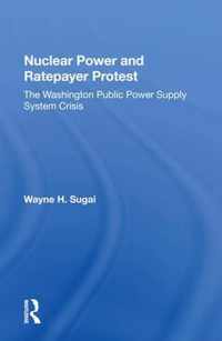 Nuclear Power And Ratepayer Protest