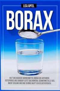 Borax: Hilft Das Basische Wundermittel Borax Bei Arthrose, Osteoporose Und Candida?