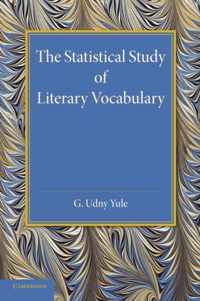 The Statistical Study of Literary Vocabulary