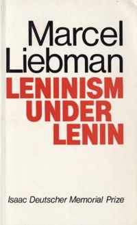 Leninism Under Lenin