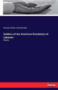 Soldiers of the American Revolution of Lebanon