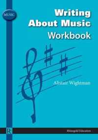 Writing About Music Workbook