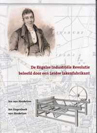 De Engelse Industriële Revolutie, beleefd door een Leidse lakenfabrikant