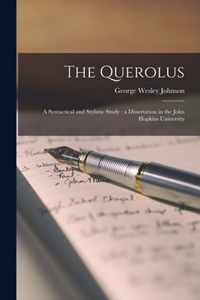 The Querolus [microform]: a Syntactical and Stylistic Study