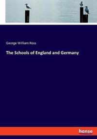 The Schools of England and Germany