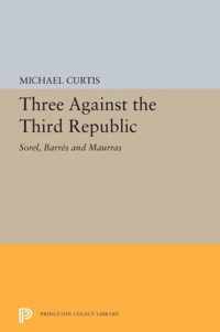Three Against the Third Republic - Sorel, Barres and Maurras