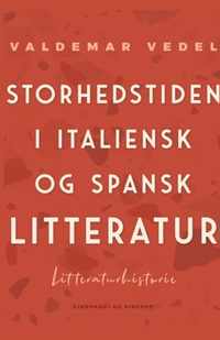 Storhedstiden i italiensk og spansk litteratur