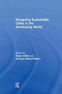 Designing Sustainable Cities in the Developing World