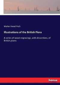 Illustrations of the British Flora