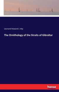 The Ornithology of the Straits of Gibraltar