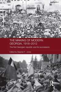 The Making of Modern Georgia, 1918-2012