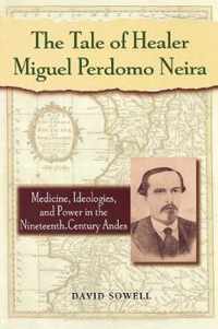 The Tale of Healer Miguel Perdomo Neira