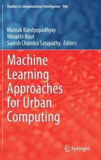 Machine Learning Approaches for Urban Computing