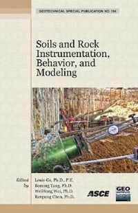 Soils and Rock Instrumentation, Behavior, and Modeling