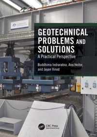 Geotechnical Problems and Solutions