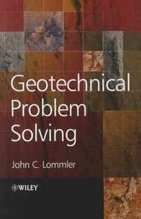 Geotechnical Problem Solving