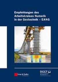 Empfehlungen des Arbeitskreises  Numerik in der Geotechnik  - EANG