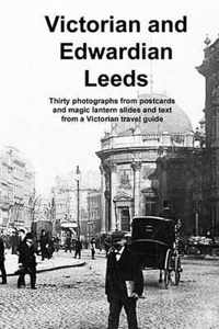 Victorian and Edwardian Leeds