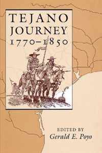 Tejano Journey, 1770-1850