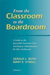 From the Classroom to the Boardroom